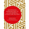 SYSTEMATIC APPROACHES TO SUCCESSFUL LIT REVIEW