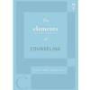 *OLD EDITION* ELEMENTS OF COUNSELING