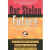 OUR STOLEN FUTURE