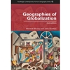 GEOGRAPHIES OF GLOBALIZATION