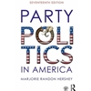 PARTY POLITICS IN AMERICA (REV)