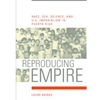 REPRODUCING EMPIRE