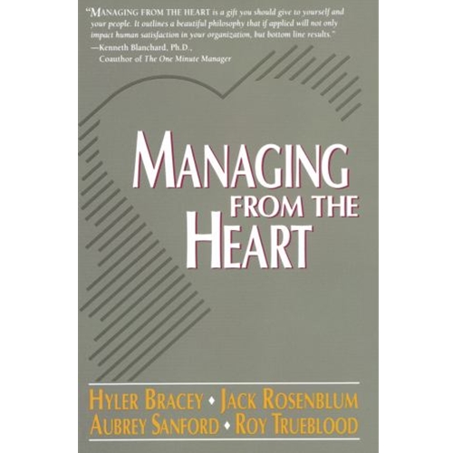 STREAMLINED MGT 770 MANAGING FROM THE HEART EBOOK