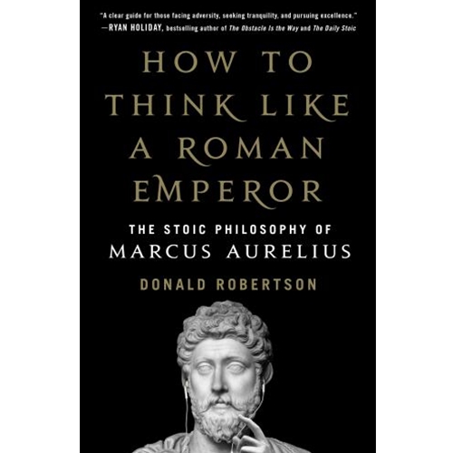 STREAMLINED MGT 764 HOW TO THINK LIKE ROMAN EMPEROR EBOOK