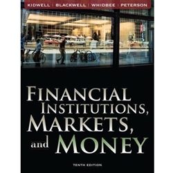 FINANCIAL INSTITUTIONS MARKETS AND MONEY (OUT OF PRINT)