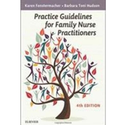 GUIDELINES FOR FAMILY NURSE PRACT *OLD ED* *SP20 ALREADY HAVE BK*