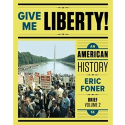 GIVE ME LIBERTY: BRIEF (V2) (P) SUBS TO 9780393614169