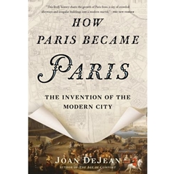 HOW PARIS BECAME PARIS