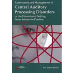 CENTRAL AUDITORY PROCESS DISORDERS