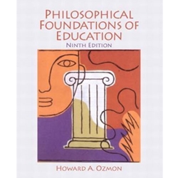 PHILOSOPHICAL FOUNDATIONS OF EDUCATION