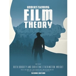 UNDERSTANDING FILM THEORY