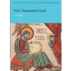 NEW TESTAMENT GREEK: A READER