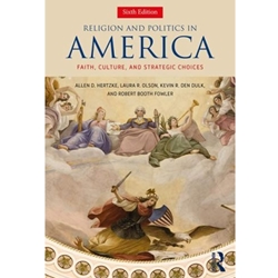 RELIGION & POLITICS IN AMERICA