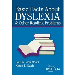 BASIC FACTS ABOUT DYSLEXIA & OTHER READING PROBLEMS