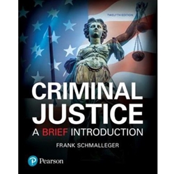 CRIMINAL JUSTICE: BRIEF INTRO OLD EDITION