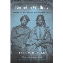 BOUND IN WEDLOCK: SLAVE & FREE BLACK MARRIAGE 19 CENT