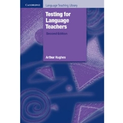 *OLD ED*TESTING FOR LANGUAGE TEACHERS