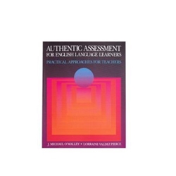 AUTHENTIC ASSESSMENT FOR ENGLISH LANG LEARNERS