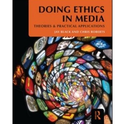 DOING ETHICS IN MASS MEDIA