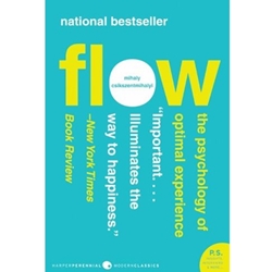 FLOW PSYCHOLOGY OF OPTIMAL EXPERIENCE