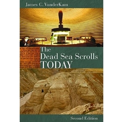 DEAD SEA SCROLLS TODAY