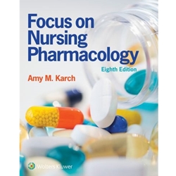 *FOCUS ON NURSING PHARMACOLOGY*OLD ED*