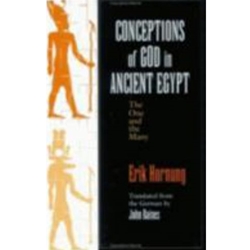 CONCEPTIONS OF GOD IN ANCIENT EGYPT: THE ONE & THE MANY