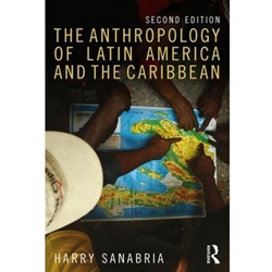 ANTHROPOLOGY OF LATIN AMERICA & THE CARIBBEAN