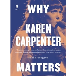 WHY KAREN CARPENTER MATTERS