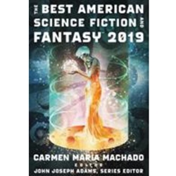 BEST AMERICAN SCIENCE FICTION & FANTASY 2019