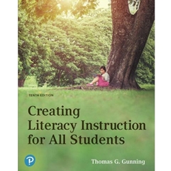 CREATING LITERACY INSTRUCTION FOR ALL STUDENTS