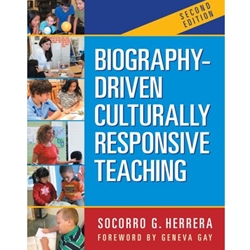 BIOGRAPHY-DRIVEN CULTURALLY RESPONSIVE TEACHING