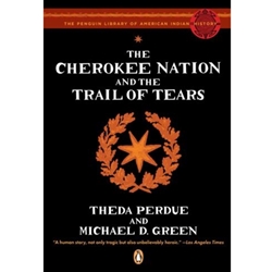 CHEROKEE NATION AND THE TRAIL OF TEARS