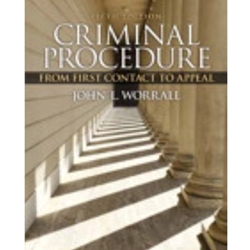 CRIMINAL PROCEDURE: FROM FIRST CONTACT TO APPEAL-OOP