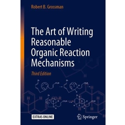 ART OF WRITING REASONABLE ORGANIC REACTION MECHANISMS