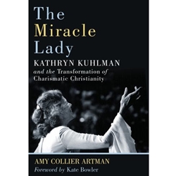 MIRACLE LADY: KATHRYN KUHLMAN