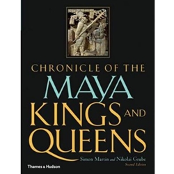 CHRONICLE OF THE MAYA KINGS AND QUEENS