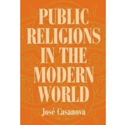 PUBLIC RELIGIONS IN MODERN WORLD