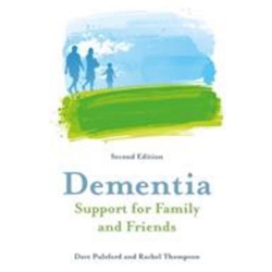 DEMENTIA SUPPORT FOR FAMILY & FRIENDS