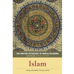 NORTON ANTHOLOGY OF WORLD RELIGIONS: ISLAM