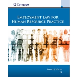 EMPLOYMENT LAW FOR HUMAN RESOURCE PRACTICE