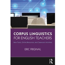 CORPUS LINGUISTICS FOR ENG TEACHERS