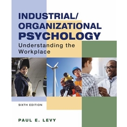 INDUSTRIAL ORGANIZATIONAL PSYCHOLOGY