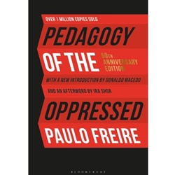 PEDAGOGY OF THE OPPRESSED