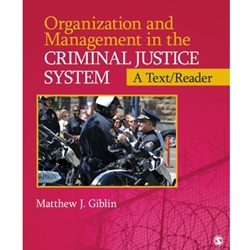 ORGANIZATION & MGMT IN CRIMINAL JUSTICE