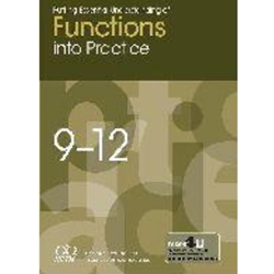 FUNCTIONS INTO PRACTICE GRADES 9-12