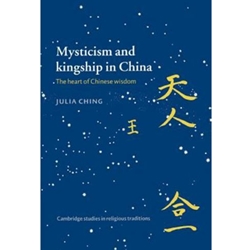 MYSTICISM AND KINGSHIP IN CHINA