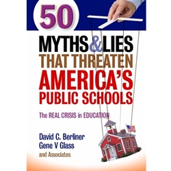 50 MYTHS & LIES AMER PUB SCHOOLS