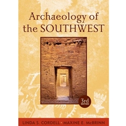 ARCHAEOLOGY OF THE SOUTHWEST