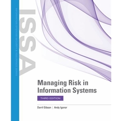 MANAGING RISK IN INFORMATION SYSTEMS